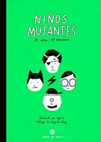 NIÑOS MUTANTES.