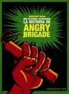 NOS ESTAMOS ACERCANDO: LA HISTORIA DE ANGRY BRIGADE