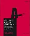 EL ARTE COMO REVUELTA