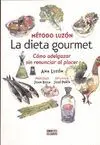 LA DIETA GOURMET: EL MÉTODO LUZÓN