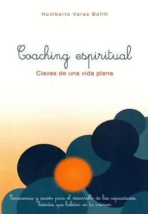 COACHING ESPIRITUAL: CLAVES DE UNA VIDA PLENA