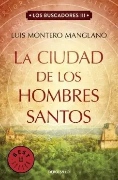 LA CIUDAD DE LOS HOMBRES SANTOS (LOS BUSCADORES 3)