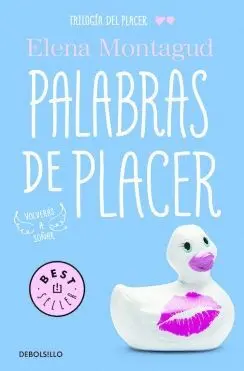 PALABRAS DE PLACER (TRILOGÍA DEL PLACER 2)