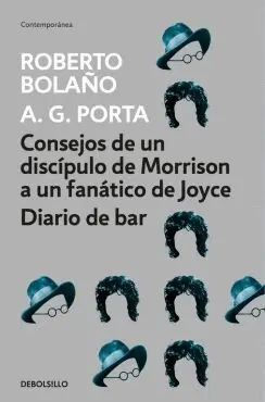 CONSEJOS DE UN DISCÍPULO DE MORRISON A UN FANÁTICO DE JOYCE - DIARIO DE BAR