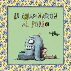 LA IMAGINACION AL PODER