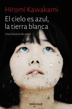 EL CIELO ES AZUL, LA TIERRA BLANCA: <BR>