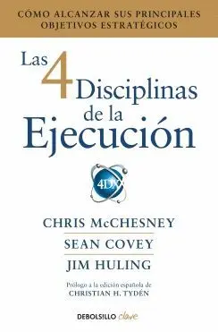 LAS 4 DISCIPLINAS DE LA EJECUCIÓN: <BR>