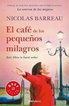 EL CAFE DE LOS PEQUEÑOS MILAGROS