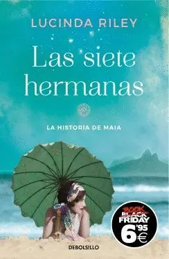 LAS SIETE HERMANAS. LA HISTORIA DE MAIA