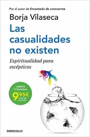 LAS CASUALIDADES NO EXISTEN. ESPIRITUALIDAD PARA ESCEPTICOS