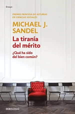 LA TIRANIA DEL MERITO. <BR>