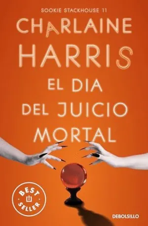 EL DÍA DEL JUICIO MORTAL (SOOKIE STACKHOUSE  11)