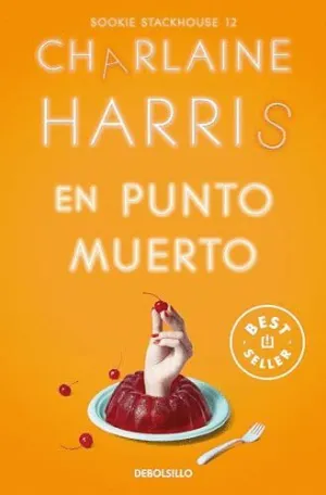 EN PUNTO MUERTO (SOOKIE STACKHOUSE  12)