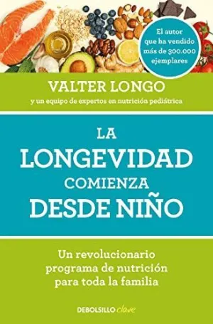 LA LONGEVIDAD COMIENZA DESDE NIÑO. <BR>