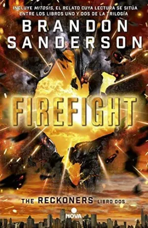 FIREFIGHT (TRILOGÍA DE LOS RECKONERS  2)