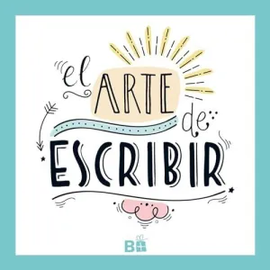 EL ARTE DE ESCRIBIR