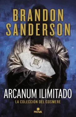 ARCANUM ILIMITADO: LA COLECCIÓN DEL COSMERE