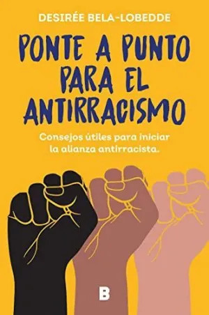 PONTE A PUNTO PARA EL ANTIRRACISMO. CONSEJOS ÚTILES PARA INICIAR LA ALIANZA ANTIRRACISTA