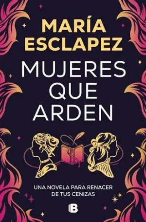 MUJERES QUE ARDEN