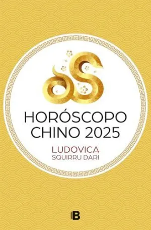 HOROSCOPO CHINO 2025 (LUDOVICA SQUIRRU)