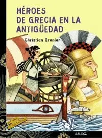 HÉROES DE GRECIA EN LA ANTIGÜEDAD