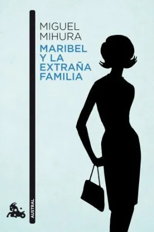 MARIBEL Y LA EXTRAÑA FAMILIA