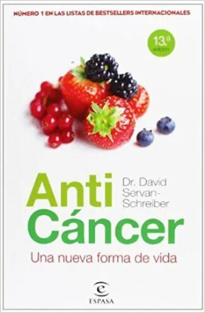 ANTICANCER: UNA NUEVA FORMA DE VIVIR