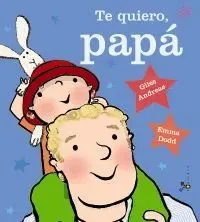 TE QUIERO, PAPÁ