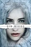 REINICIADOS, 3: SIN MIEDO