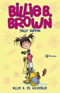 BILLIE B. BROWN: BILLIE B. ES INCREÍBLE