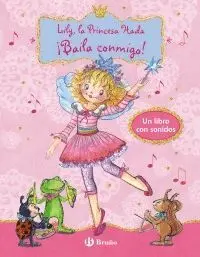 LILY, LA PRINCESA HADA: ¡BAILA CONMIGO!