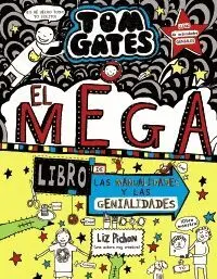 TOM GATES: EL MEGALIBRO DE LAS MANUALIDADES Y LAS GENIALIDADES