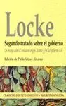 SEGUNDO TRATADO SOBRE EL GOBIERNO: UN ENSAYO SOBRE EL VERDADERO ORIGEN, ALCANCE Y FIN DEL GOBIERNO C