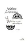 JUDAISMO Y CRISTIANISMO: <BR>