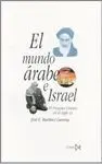 EL MUNDO ARABE E ISRAEL: EL PRÓXIMO ORIENTE EN EL SIGLO XX