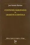 CUESTIONES MARGINADAS DE GRAMATICA ESPAÑOLA