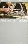 MANUAL DE GRABADO EN MADERA Y TECNICAS AFINES