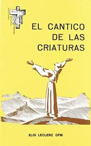 EL CÁNTICO DE LAS CRIATURAS