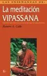 LAS ENSEÑANZAS DE MEDITACION VIPASSANA