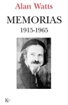 MEMORIAS, 1915-1965. (ALAN WATTS)