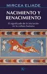 NACIMIENTO Y RENACIMIENTO: <BR>