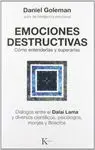 EMOCIONES DESTRUCTIVAS: <BR>