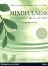 MINDFULNESS PARA REDUCIR EL ESTRES (+CD): UNA GUIA PRACTICA.