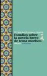 ESTUDIOS SOBRE LA NOVELA BREVE DE TEMA MORISCO