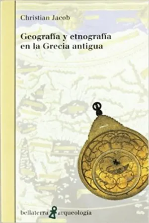 GEOGRAFÍA Y ETNOGRAFÍA EN LA GRECIA ANTIGUA