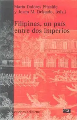 FILIPINAS, UN PAÍS ENTRE DOS IMPERIOS