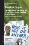 CONSTRUIR LA PAZ: LA EXPERIENCIA Y EL PAPEL DE LAS MUJERES EN PERSPECTIVA INTERNACIONAL