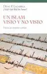 UN ISLAM VISTO Y NO VISTO: HACIA UN RESPETO COMÚN