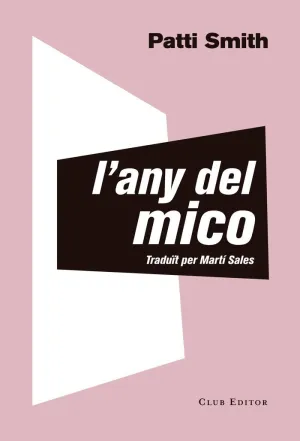 L´ANY DEL MICO