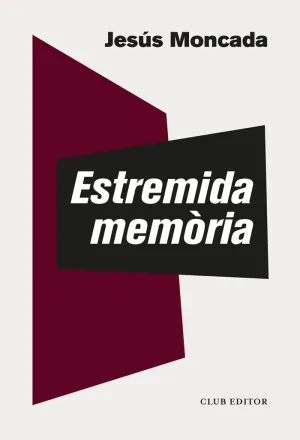 ESTREMIDA MEMÒRIA.